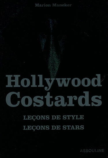 Hollywood costards : leçons de style, leçons de stars