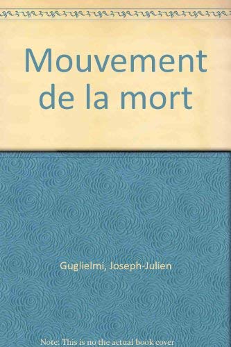 Le Mouvement de la mort