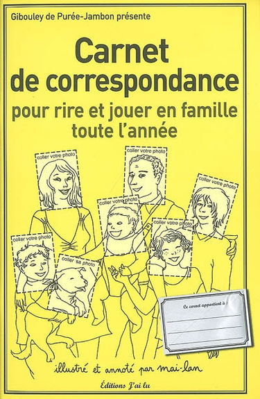 Carnet de correspondance pour rire et jouer en famille toute l'année