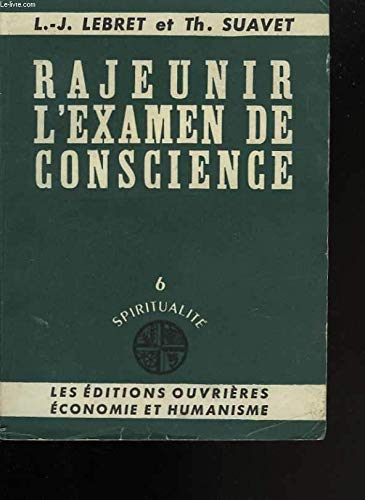 Couverture de Rajeunir l'examen de conscience. Tome 6 : Spiritualité.