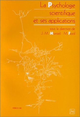 La Psychologie scientifique et ses applications