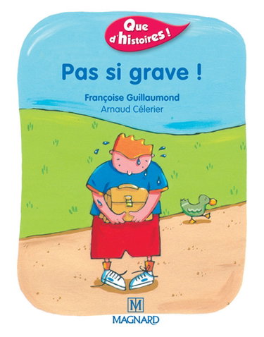 Pas si grave !