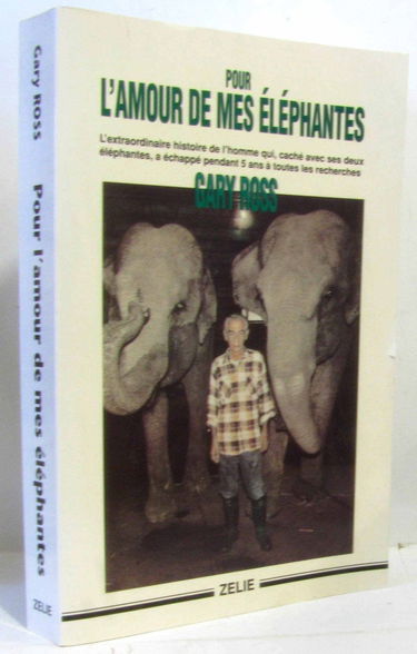 Pour l'amour de mes éléphantes