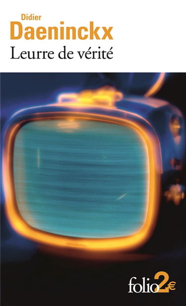 Leurre de vérité : et autres nouvelles