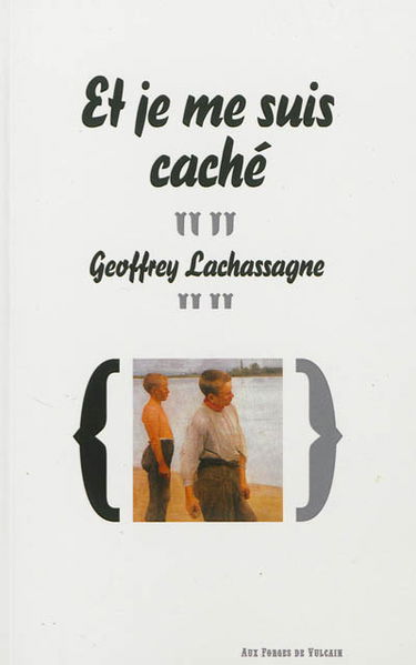 Et je me suis caché