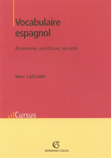 Vocabulaire espagnol : économie, politique, société