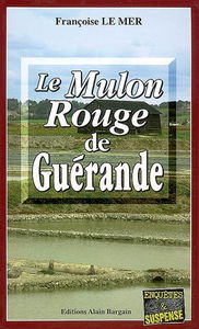 Le mulon rouge de Guérande