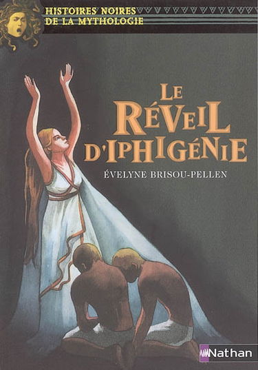 Le réveil d'Iphigénie