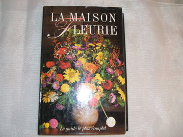 Couverture de La maison fleurie par Collectif