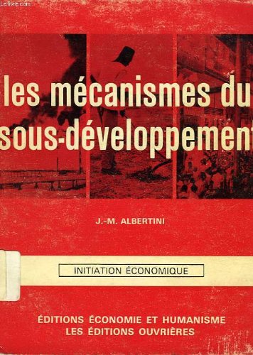 Couverture de LES MECANISMES DU SOUS-DEVELOPPEMENT