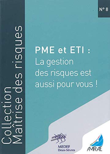 PME et ETI : La gestion des risques est aussi pour vous !