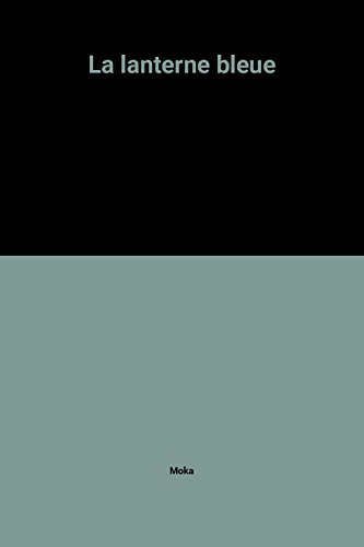 lanterne bleue (la)