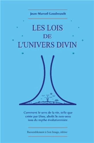 Les lois de l'univers divin