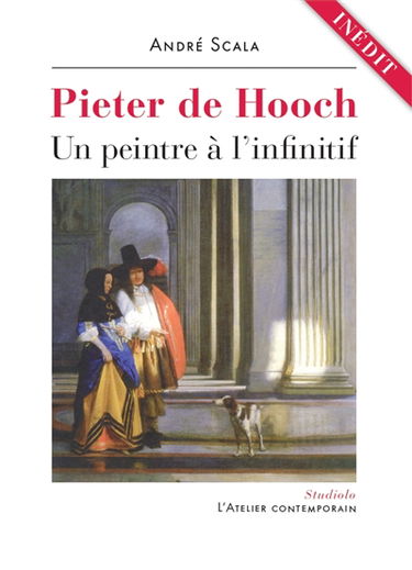 Pieter de Hooch : un peintre à l'infinitif