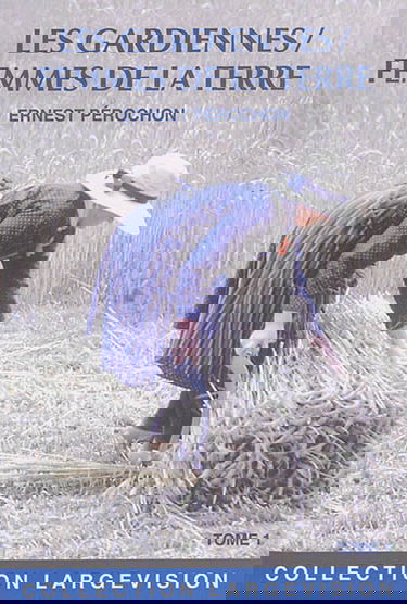 Les gardiennes : femmes de la terre. Vol. 1