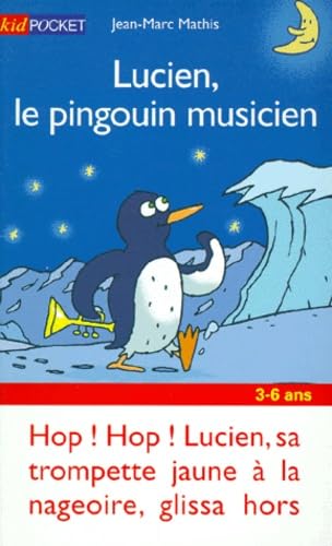 Lucien, le pingouin musicien