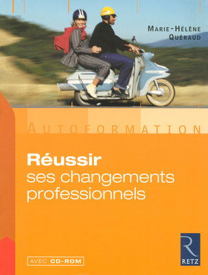 Réussir ses changements professionnels : autoformation