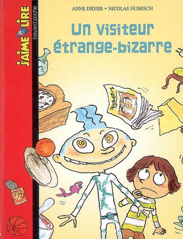 Un visiteur étrange-bizarre