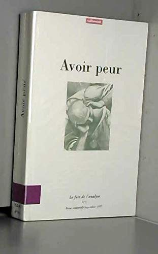 Fait de l'analyse (Le), n° 1997. Avoir peur
