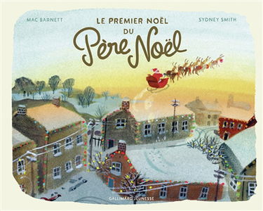 Le premier Noël du Père Noël