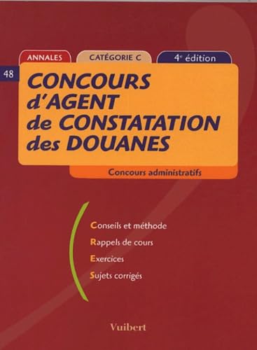Concours d'agent de constatations des douanes ( 4ème édition)annales catégorie C