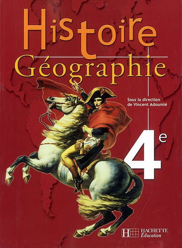 Histoire géographie 4e : livre élève