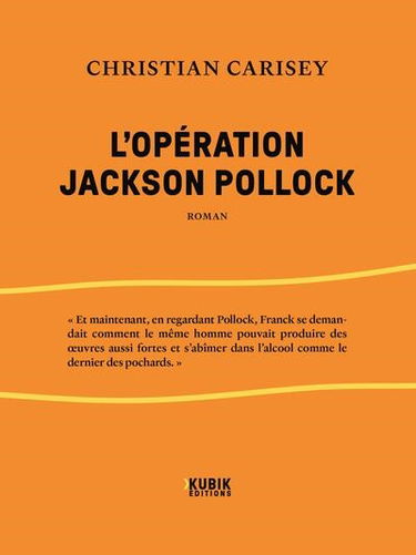 L'opération Jackson Pollock