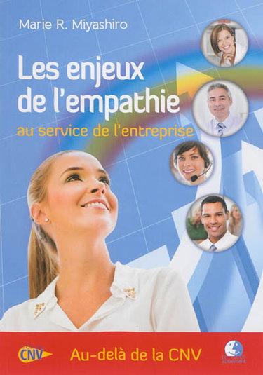 Couverture de Les enjeux de l'empathie au service de l'entreprise : au-delà de la CNV