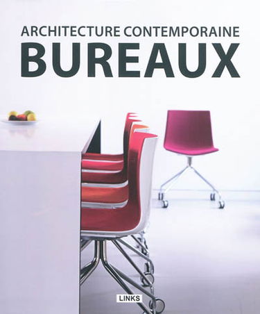 Architecture contemporaine : bureaux