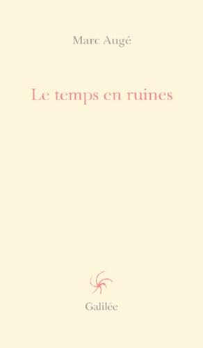 Le temps en ruines
