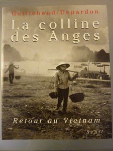 La colline des Anges : retour au Vietnam : 1972-1992