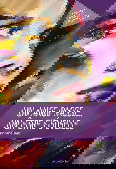 Un ange passe... un être s'éveille