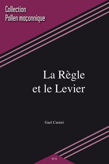 La Règle et le Levier