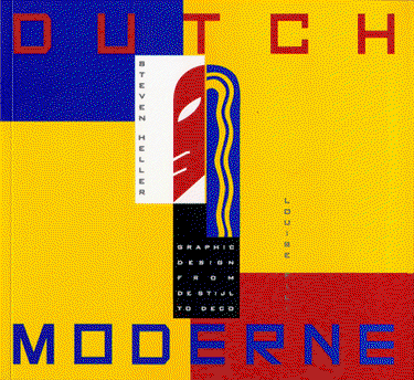 Couverture de Dutch Moderne: Graphic Design from deStijl to Deco