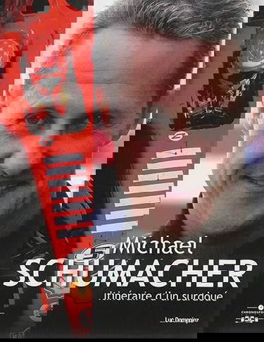 Michael Schumacher : itinéraire d'un surdoué