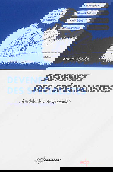 Devenez des spécialistes : au-delà de votre spécialité