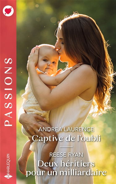 Captive de l'oubli. Deux héritiers pour un milliardaire