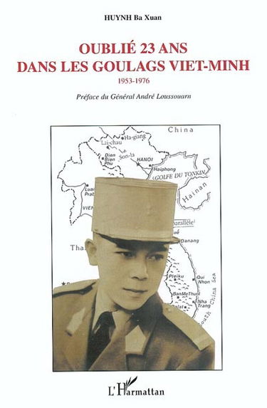 Oublié 23 ans dans les goulags Viêt-Minh : 1953-1976
