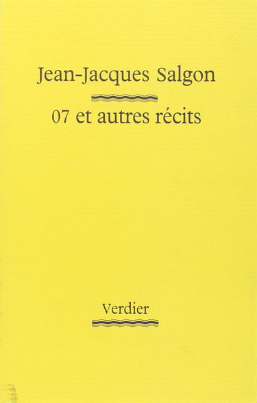 07 et autres récits