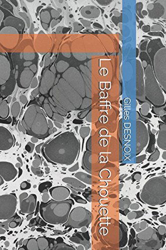 Le Baffre de la Chouette