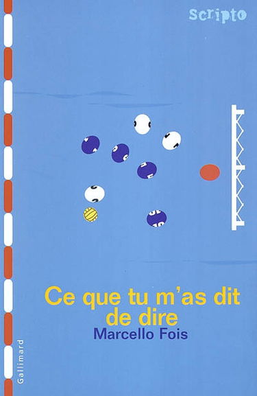 Ce que tu m'as dit de dire