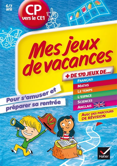 Mes jeux de vacances CP vers le CE1, 6-7 ans