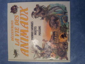 Découvrons la vie des animaux