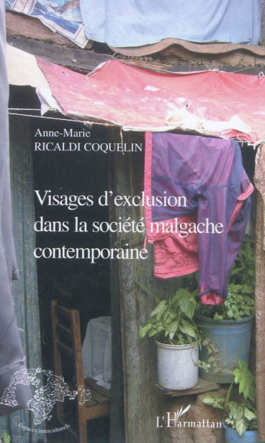 Visages d'exclusion dans la société malgache contemporaine