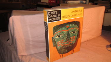 Amérique précolombienne. art dans le monde.