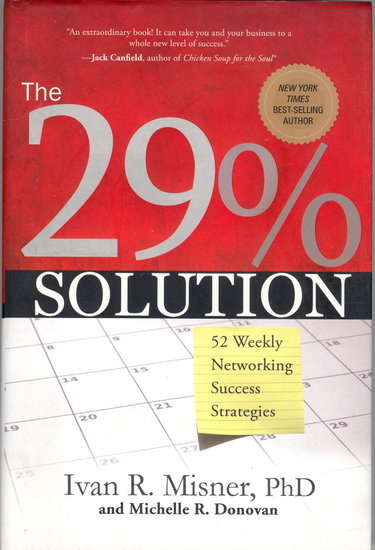 Couverture de The 29% Solution: 52 Weekly Networking Success Strategies