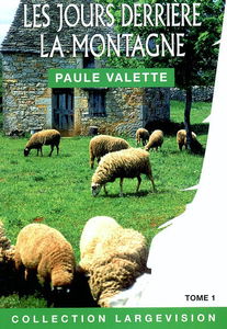 Les jours derrière la montagne