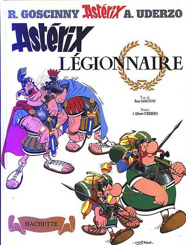 Une aventure d'Astérix. Vol. 10. Astérix légionnaire