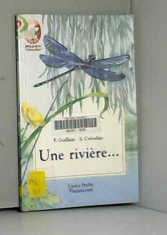 Une Rivière...