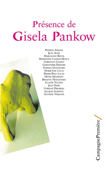 Présence de Gisela Pankow : journée d'études, Paris, 30 nov. 2003